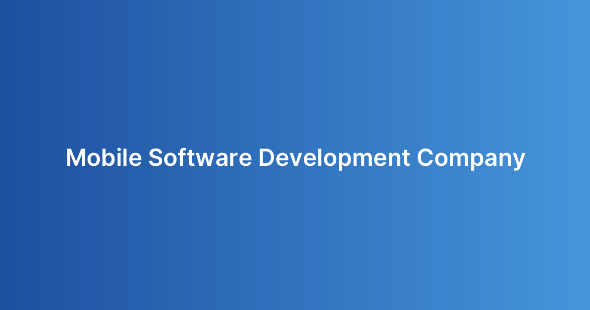 Mobile Software Development Company