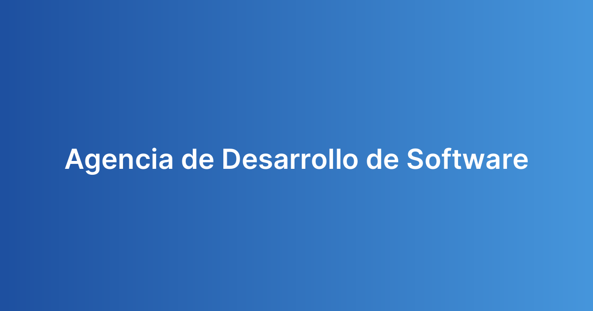 Agencia de Desarrollo de Software