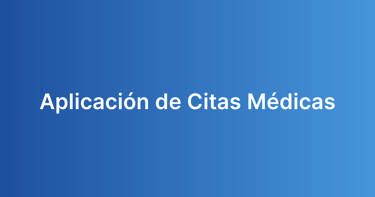 Aplicación de Citas Médicas