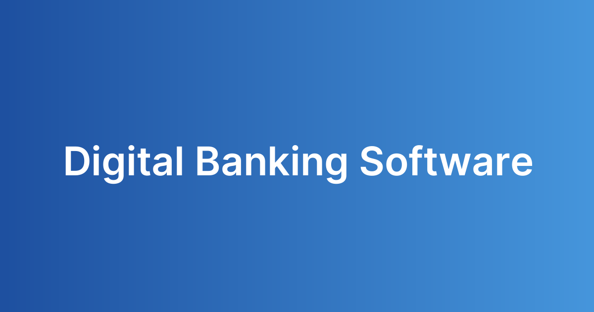 Digital Banking Software
