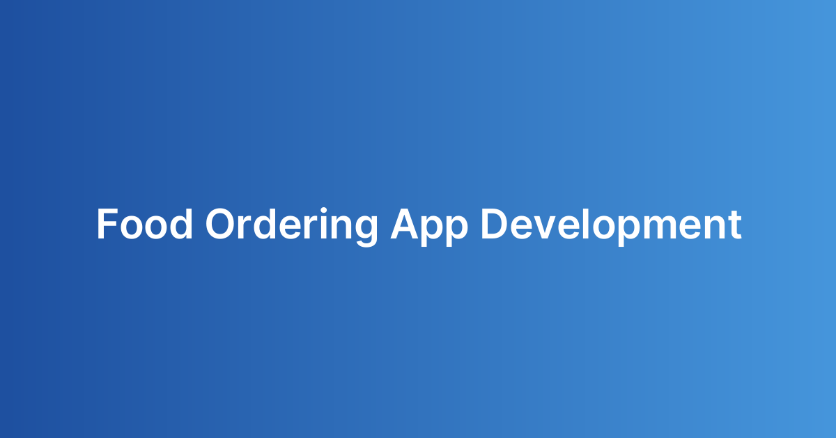 Food Ordering App Development