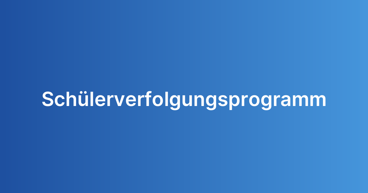 Schülerverfolgungsprogramm
