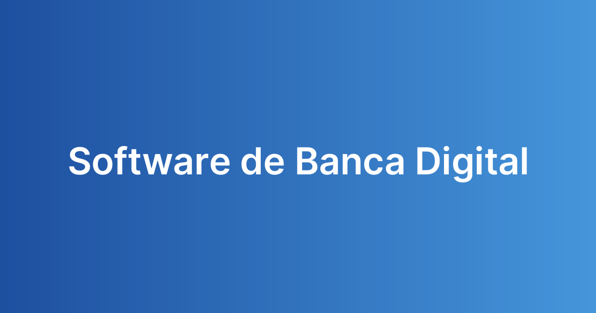 Software de Banca Digital